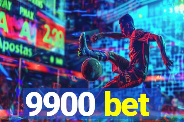 9900 bet